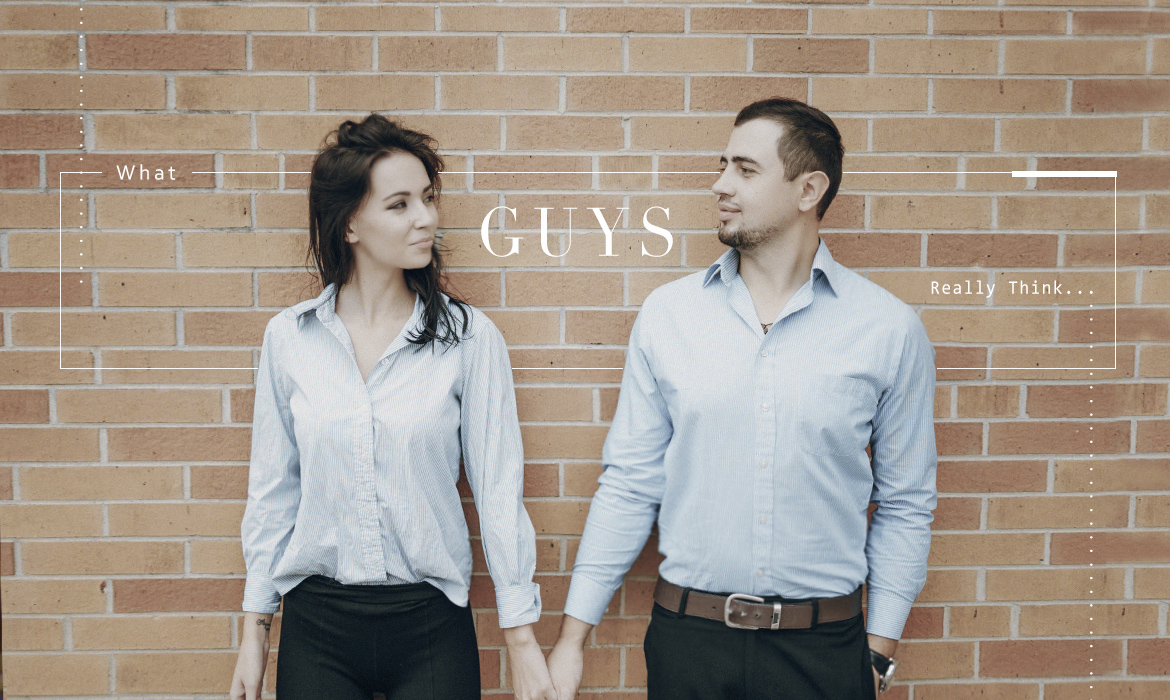What Guys Really Think:認真看待還是只能玩玩,男人用這幾點默默分類